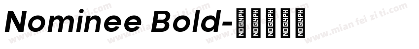 Nominee Bold字体转换